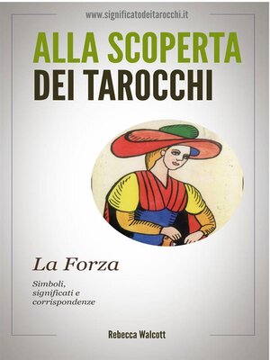 cover image of La Forza negli Arcani Maggiori dei Tarocchi